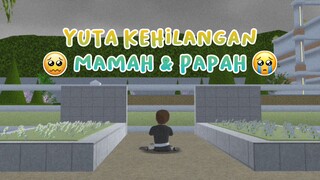 YUTA KEHILANGAN MAMAH & PAPAHNYA || DRAMA SAKURA SCHOOL SIMULATOR SPESIAL RAMADHAN