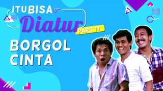 Warkop DKI - ITU BISA DIATUR | Borgol Cinta