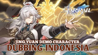 Jing Yuan Demo Character | Honkai Star Rails [DubbingIndonesia]