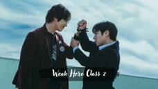 Weak Hero Class Season 2 Episode 8 Subtitle Indonesia END