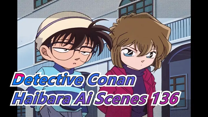 [Detective Conan|4K]|Haibara Ai Scenes TV136_A