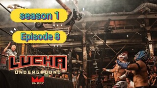 Lucha Underground Season 1 Episode 8