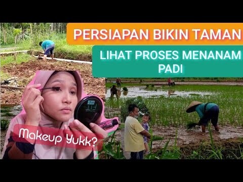 VLOG PERSIAPAN BIKIN TAMAN IDAMAN & MAIN MAKEUP