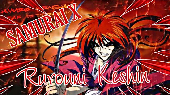 Rurouni Kenshin 2022 [AMV] -NEFFEX Greatful