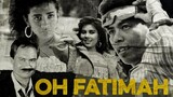 OH FATIMAH (1989)