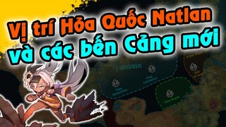 GI | Vùng đất Natlan và vị trí các địa danh mới: Cảng Bayda, Cảng Romaritime, Cảng Lumidouce,...