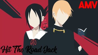 Kaguya-sama: Love is War [AMV]  Hit the Road Jack