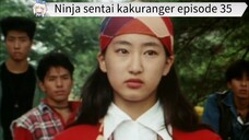 Kakuranger episode 35