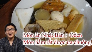 Ẩm thực Nhật Bản :  Oden - món hầm rất được ưu chuộng.