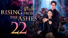 EP22/24 Rising from the Ashes (2025)