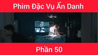 Phim Đặc vụ ẩn danh #50