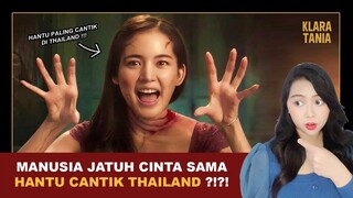 MANUSIA JATUH CINTA SAMA HANTU CANTIK THAILAND ?!?! | Alur Cerita Film oleh Klara Tania