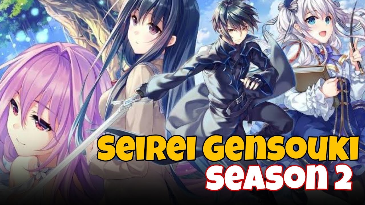 Seirei Gensouki Season 2: Release Date, Cast, Plot And, 55% OFF