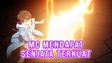 Rekomendasi Anime MC Mendapatkan Senjata Legendaris Terkuat