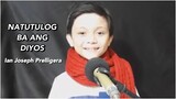 Ian Prelligera - Natutulog Ba Ang Diyos (cover)