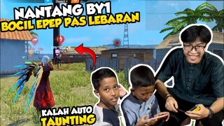 NANTANG BY1 BOCIL EPEP PAS LEBARAN !! AUTO TAUNTING DEPAN BAPAKNYA !!