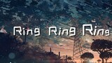 [Sing cover] Ring ring ring