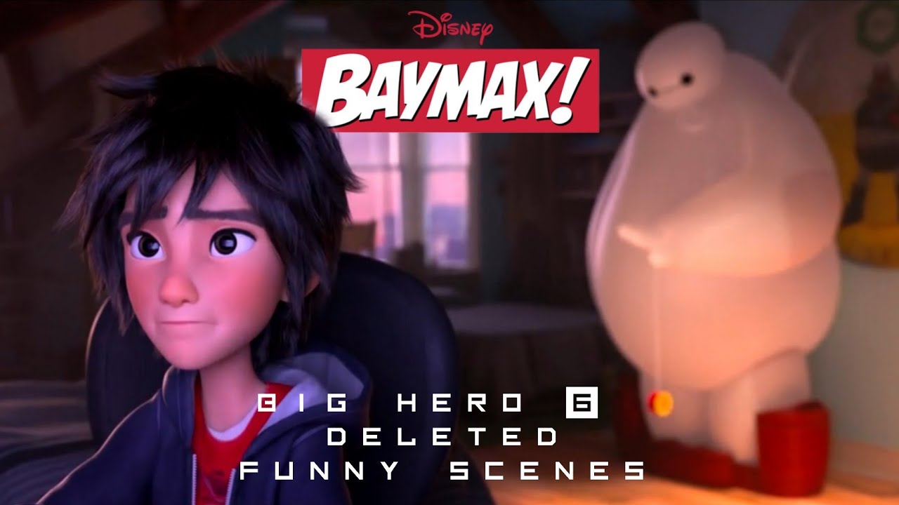 Baymax Funny Deleted Scenes Big Hero 6 - Bilibili