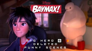 Baymax Funny Deleted Scenes Big Hero 6