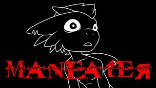 MANEATER | Original Animation Meme