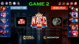 BTK vs AE | G2 | NACC TOURNAMENT MLBB
