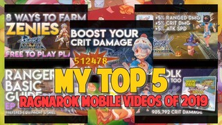 MY TOP 5 RAGNAROK MOBILE VIDEOS ON 2019