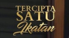 Tercipta satu ikatan episode 02