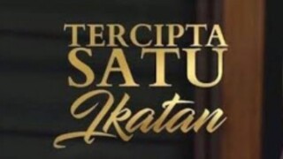 Tercipta satu ikatan episode 02