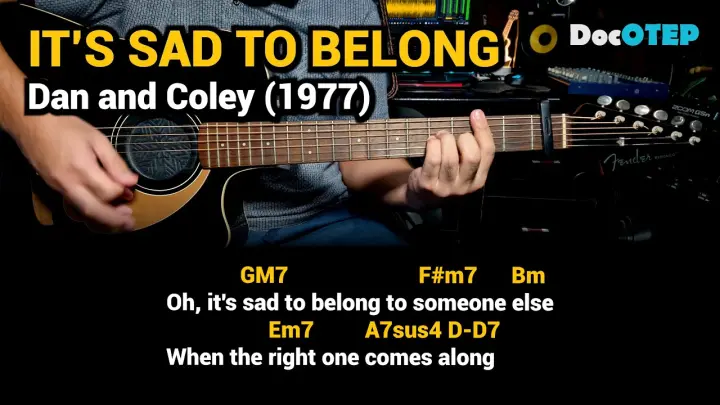 Its Sad To Belong - England Dan & John Ford Coley (1977) - Easy Guitar Chords Tutorial with Lyrics