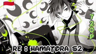 Re : Hamatora S2 - Eps 10 Subtitle Bahasa Indonesia