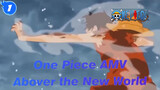 [One Piece AMV] Abover the New World / Epic_1