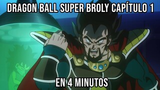 Dragon Ball Super Broly Capítulo 1 en 4 minutos - Luisjefe1Vlogs