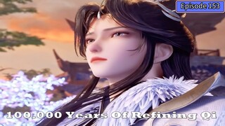 100.000 Years of Refining Qi Episode 153 Subtitle Indonesia