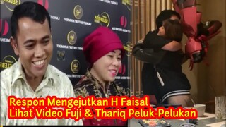 Respon Mengejutkan H Faisal Lihat Video Fuji & Thariq Halilintar Peluk-Pelukan