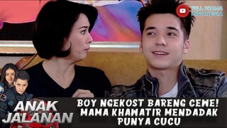 BOY NGE KOST BARENG CEWE! MAMA KHAWATIR MENDADAK PUNYA CUCU - ANAK JALANAN