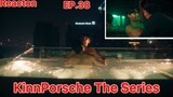 [First Reaction] EP.35 KinnPorsche The Series La Forte [Official Trailer Uncut Version] ตบอีกพอร์ช!