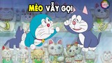 Review Doraemon - Hello Mèo | #CHIHEOXINH | #1122