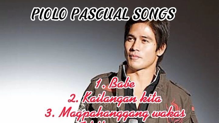 Piolo pascual songs