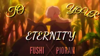 Fushi X Pioran ⟨AMV⟩ - To Your Eternity