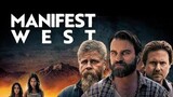 New movie : Manifest West (2022)