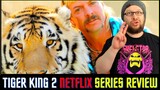 Tiger King 2 Review (Netflix Original Documentary Season 2)
