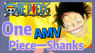 [ONE PIECE]  AMV | One Piece—Shanks