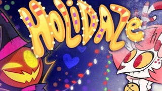 【ภาพยนตร์สั้นคริสต์มาสอย่างเป็นทางการที่ผลิตโดย Hell Hotel】HOLIDAZE (ผู้แต่ง: Vivziepop)