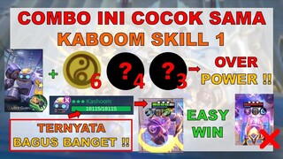 KABOOM SKILL 1 COCOK BANGET SAMA COMBO INI !! BISA JADI COMMANDER TERBAIK MAGIC CHESS 2021 NIH !!