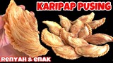 RESEP KARIPAP PUSING RENYAH & ENAK BANGET | COCOK UNTUK BUKA PUASA / LEBARAN