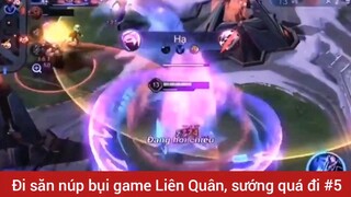 Đi săn núp bụi game Liên Quân Sứng quá đi #5