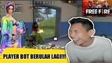 PLAYER BOT BERULAH LAGI! 😱 | Gameplay - Garena Free Fire Indonesia