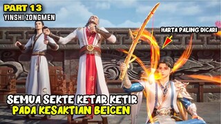 SEMUA SEKTE KETAR KETIR SAMA KESAKTIAN BEICHEN - HIDDEN SECT LEADER - PART 14