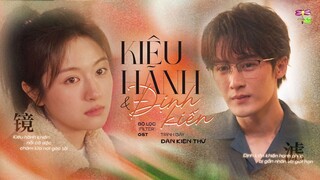 [Kara + Vietsub] 傲慢与偏见 | Kiêu Hãnh Và Định Kiến - Đàn Kiện Thứ (Ost Bộ Lọc)