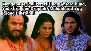 MENGAPA TERJADI PERSELISIHAN ANTARA BIMA, YUDISTIRA, DAN DRUPADI? MAHABHARATA YANG JARANG DIKETAHUI!